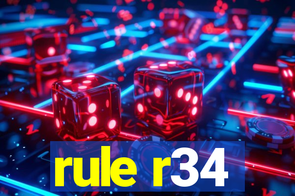 rule r34